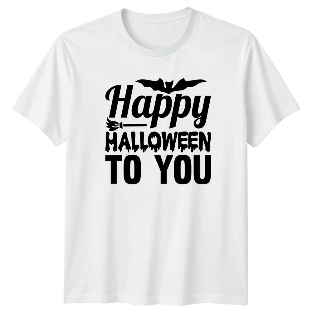 Happy Halloween To You TShirt Seasonal Holiday Halloween Gift For Him And Her S