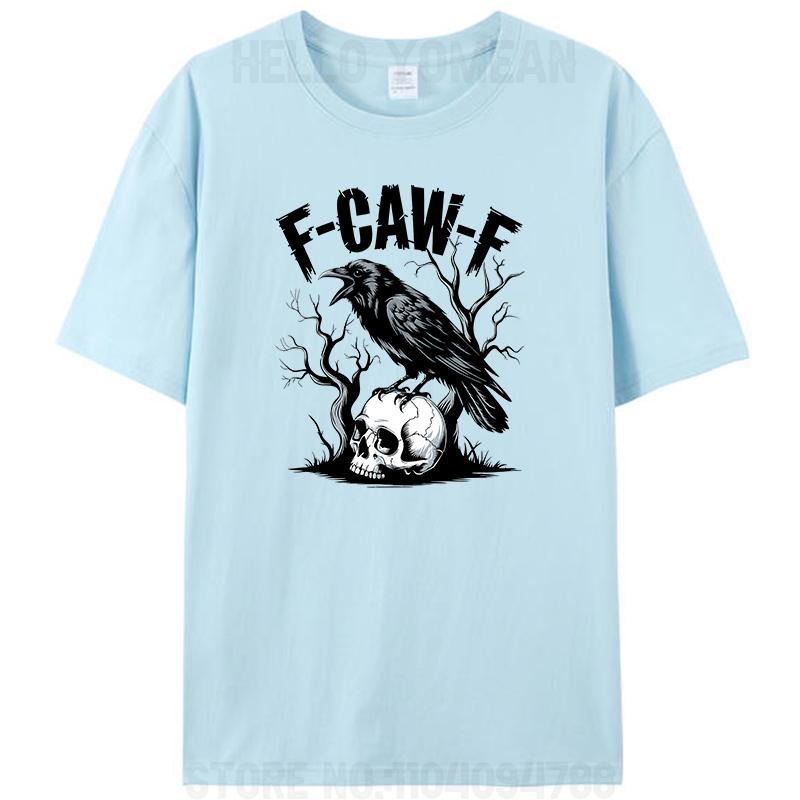 Black Crow F-Caw-F Black Bird Skull Dead Wood Funny Meme Women Men's 100% Cotton T-Shirt Tee Shirts Tops Novelty Gifts