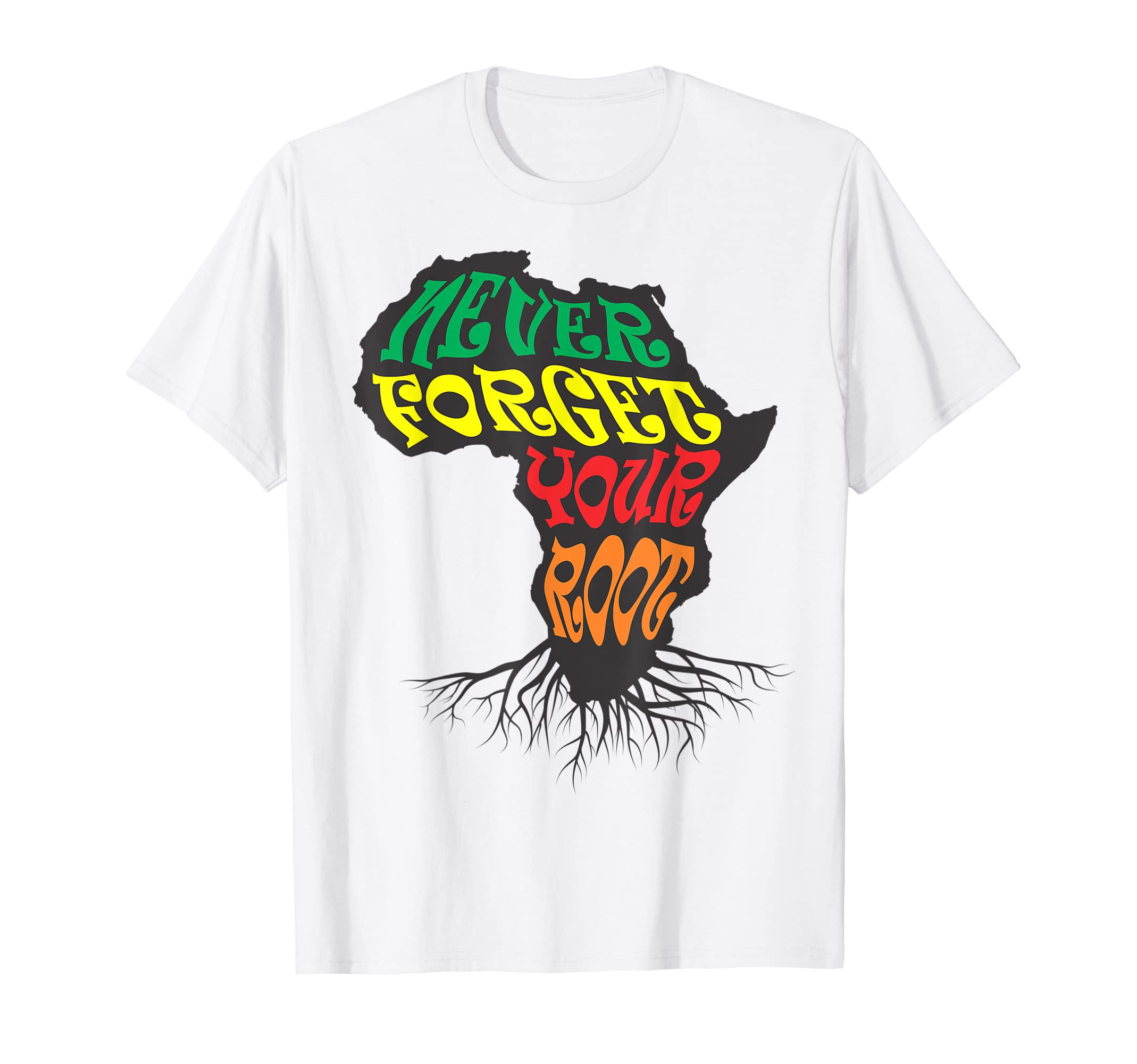 

Never Forget Your Root Typography Black Power T-Shirt