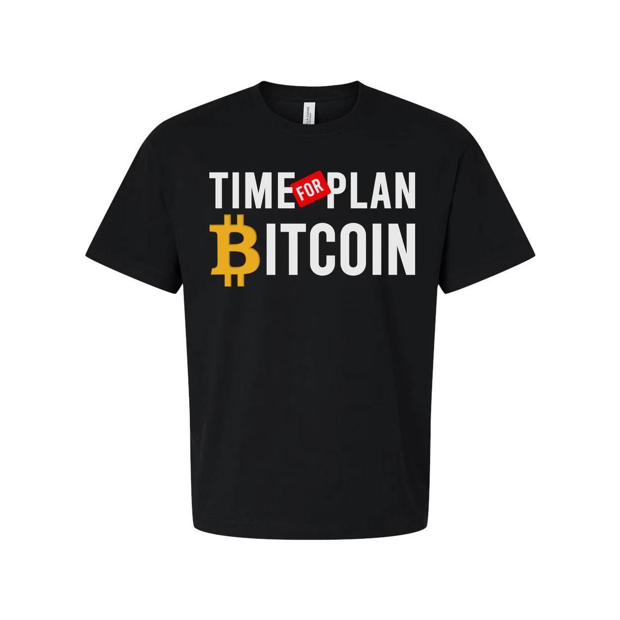 

Time For Plan Bitcoin Graphic Unisex Short Sleeve Tee For Crypto Enthusiasts Wor 2XL