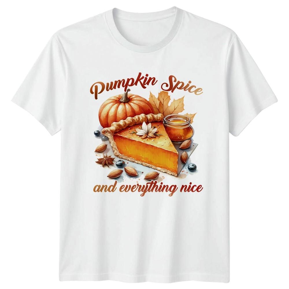 Pumpkin Spice and everything nice TShirt Thanksgiving Fall Holiday S