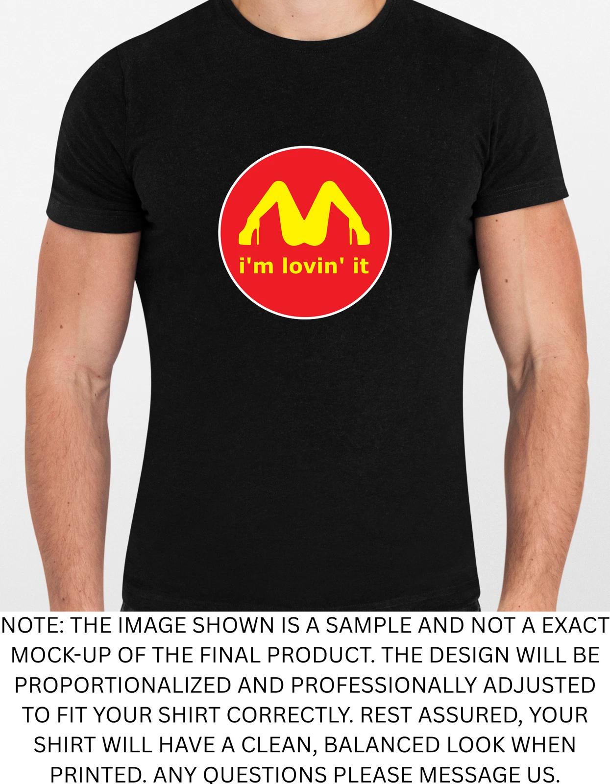 Men s and Women s T-shirts Im Lovin It Spoof Graphic L