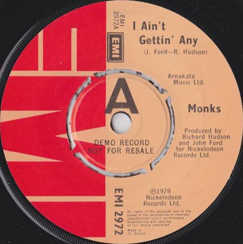 

7inch Record MONKS - I Ain t Gettin Any EMI2972PROMO EMI 1979 UK Rock Used
