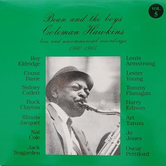 

LP Record COLEMAN HAWKINS - Bean And The Boys - Volume 5 BEAN05 Bean 1988 Italy Jazz Used