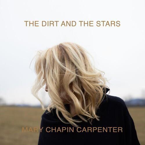 Mary-Chapin Carpenter - Dirt And The Stars [Vinyl]