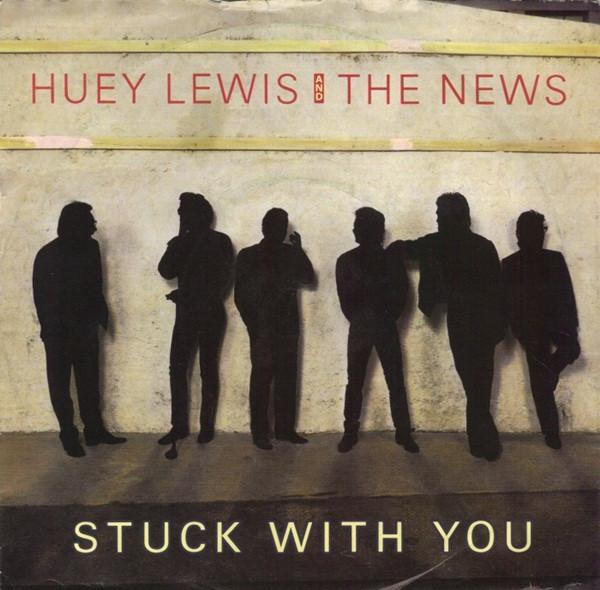 

7inch Record HUEY LEWIS & THE NEWS - Stuck With You HUEY5 Chrysalis 1986 UK Rock Used