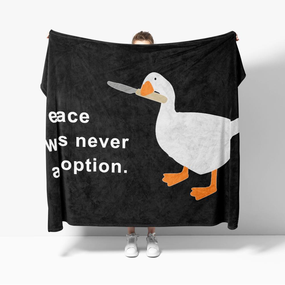 Untitled Goose Honk Flannel Blanket for Sofa Decoration Film Blanket Peace Was Never An Option Game Throw Blankets For Bed 75x90cm