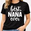 Best Nana Ever T Shirt Women’s Grandma Gift Graphic Tee Mother’s Day Family Top