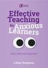 The Effective Teaching for Anxious Learners : Seen, Safe and Supported Book