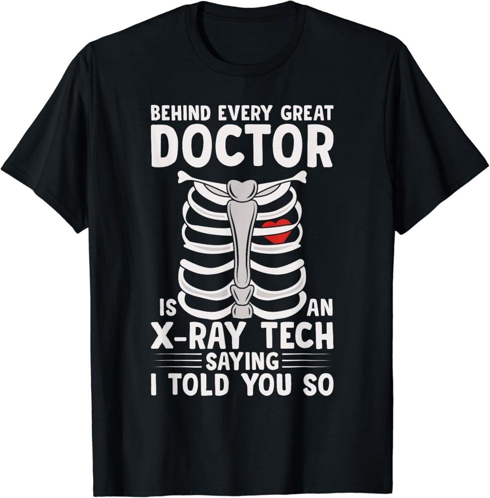 

X-Ray Tech X-Ray Technologist Radiologic Technologist Xray Gift Unisex T-Shirt 2XL
