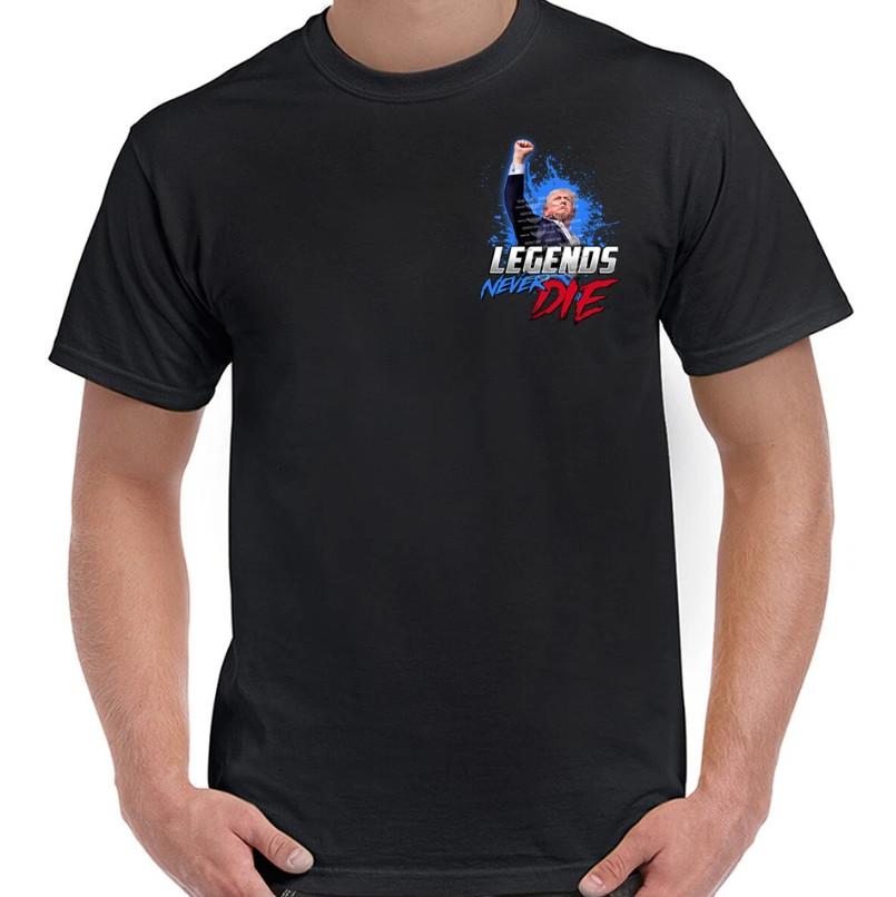Trump Legends Never Die T-Shirt S