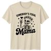 Somebodys Feral Mama Unisexs TShirt Mom Life Parenting Birthday Gift For Her