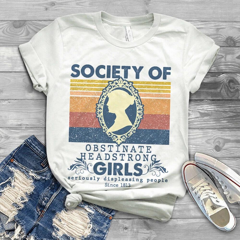 Men s and Women s T-shirts Society of Obstinate Headstrong Girls seriously displeasing people Shirt M