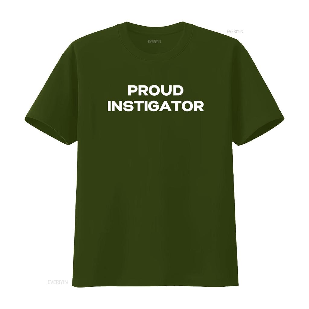 Proud Instigator T Shirt Funny Offensive Rude Humor Gag with Sarcastic Design vintage Washed designer clothes Breathable