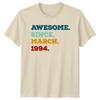 Awesome Since March 1994 TShirt 32nd Birthday Milestone Gift For Him And Her