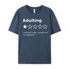 Funny Gifts For Friends Unisex Newest Normal Tshirts Round Neck Combed Cotton Short Sleeve Tees Gift Idea Tee Shirts Father Day