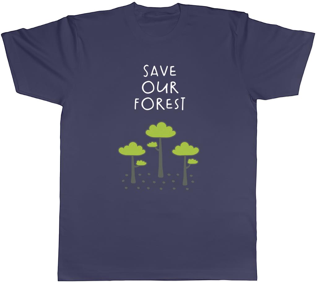 Save Our Forest Deforestation Sustainability Unisexs TShirt Tee Gift Top