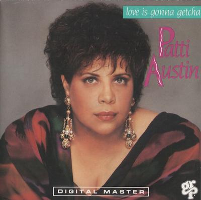 CD PATTI AUSTIN - Love Is Gonna Getcha GRD9603 GRP 1990 US Dance & Electronica Used