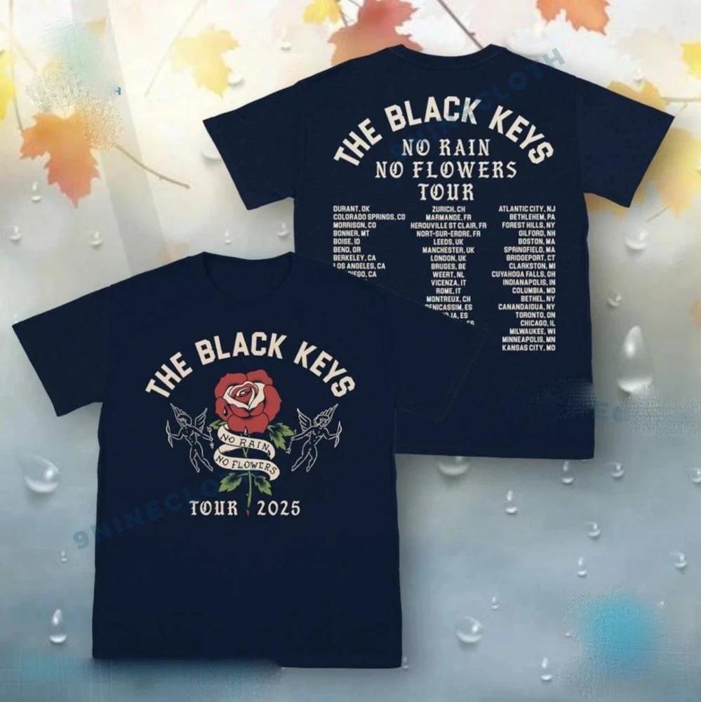 

The Black Keys No Rain No Flowers Tour 2025 Full Size S-5XL Unisex T-Shirt S