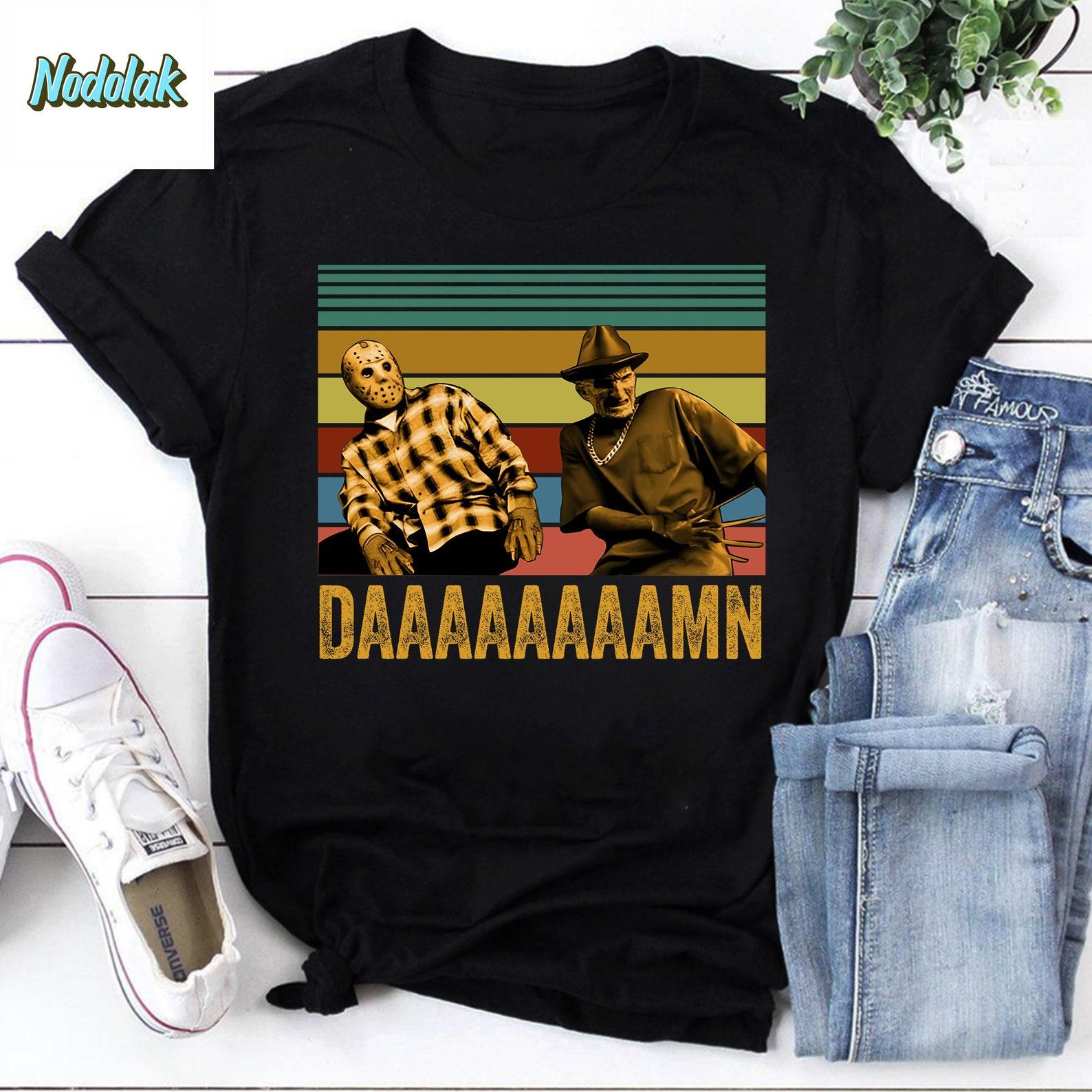 Jason Freddy Squad Damn Meme Halloween Vintage T-Shirt, Funny Halloween Sarcasm Saying Shirt, Jason Freddy Shirt, Halloween Horror Shirt 4XL