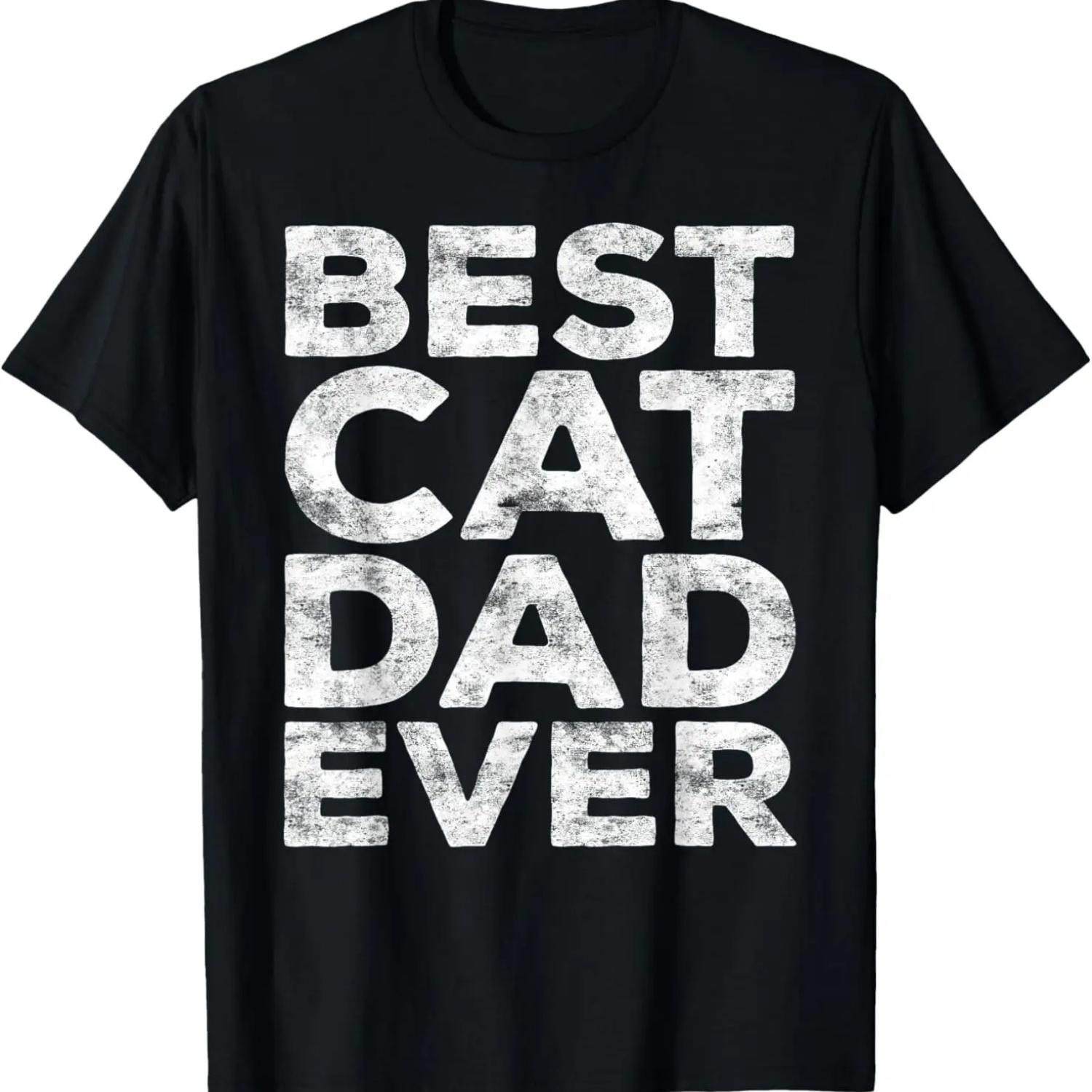 

Best Cat Dad Ever T-Shirt Best Cat Dad Shirt T-Shirt XXXXXL чорний