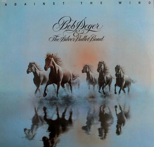 

LP Record BOB SEGER THE SILVER BULLET BAND Against The Wind SOO12041 Capitol Records 1980 Canada Rock Used