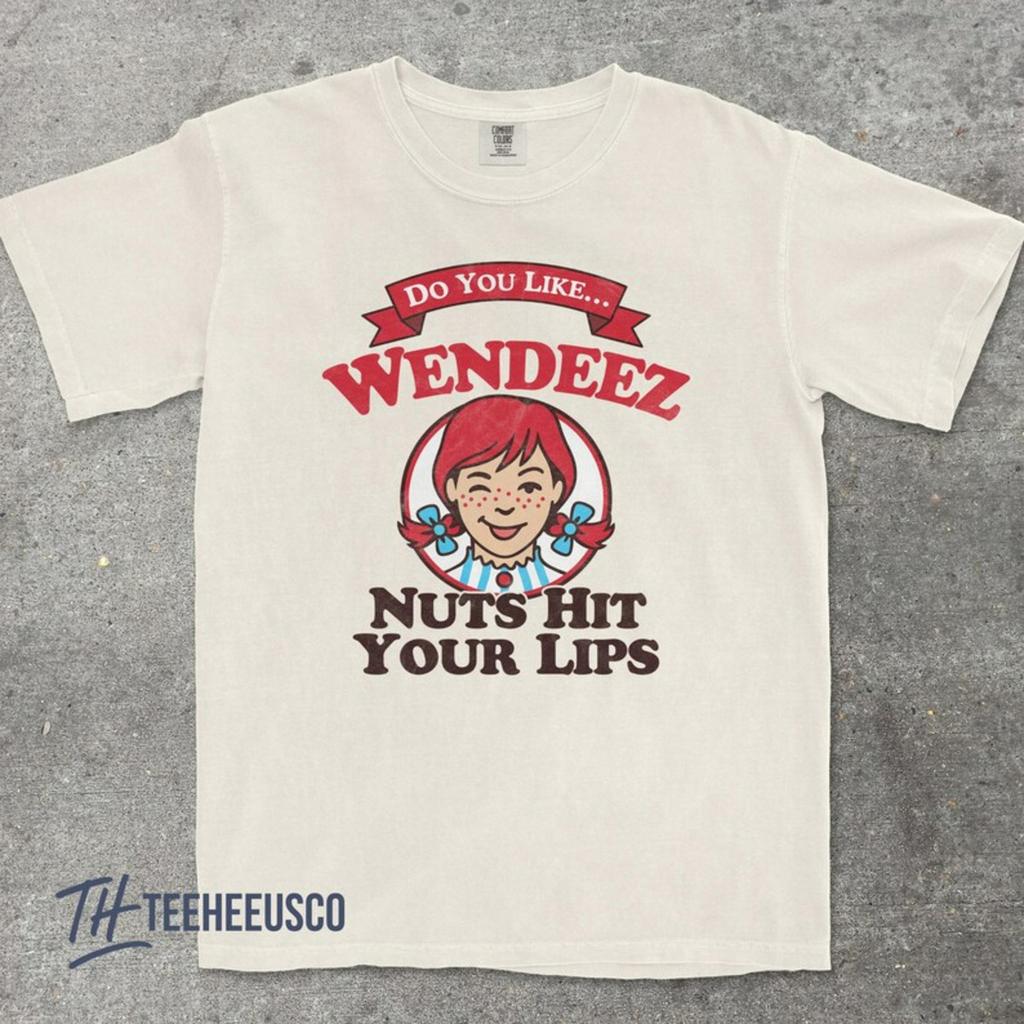 Wendeez Nuts Hit Your Lips Comfort Colors T Shirt Retro Meme Funny Graphic Tee Embarrassing Joke Shirt Casual Unisex Gift Top