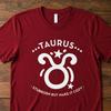 Taurus Zodiac Shirt, Stubborn Cozy Astrology Tee, Horoscope Graphic Unisex Cotton