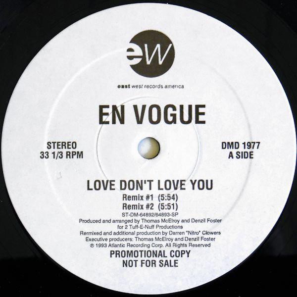 

12inch Record EN VOGUE - Love Don t Love You DMD1977 EastWest Record 1993 US Rap & Hip-Hop/R&B Used
