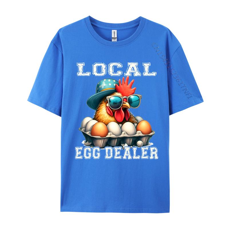 Local Egg Dealer Funny Egg Peddler Chicken Egg Farmer Fashionable Printed Funny T Shirts Fall O Neck Cotton Tops Shirt For Unisex