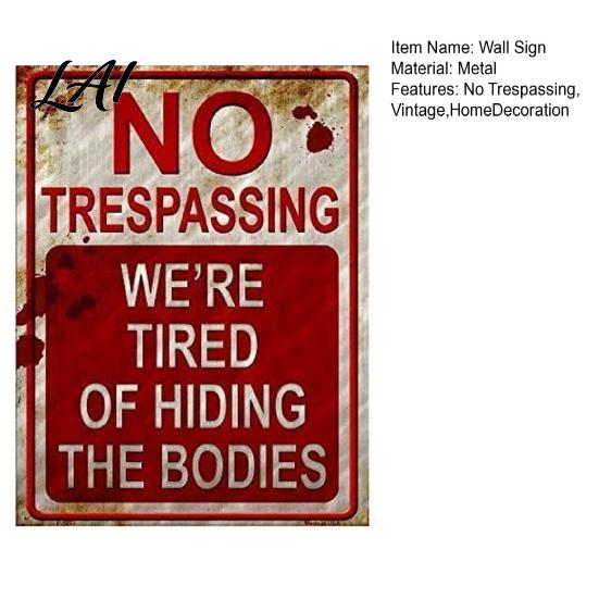Vintage Wall Sign No Trespassing Metal Sign Rusty Warning Art Plaque Man Cave Tin Decoration for Home Bar Bathroom Bedroom Easy Hang Decor