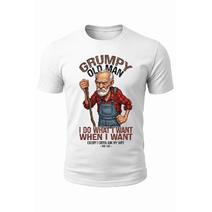 Grumpy Old Man Shirt Funny Husband Gift I Do What I Want T-Shirt S белый