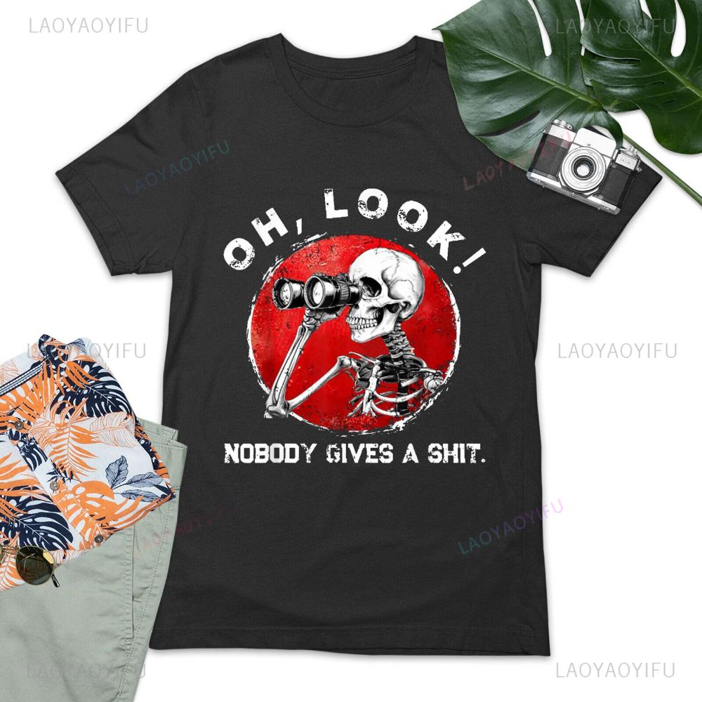 Skeleton Oh Look Nobody Printed T Shirt Tops Halloween Skeleton Man Tops Tee Shirt Unisex High Quality Cotton Shortsleev