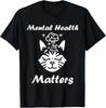 Simple Support Brain Illness Quote Mental Health Matters T-Shirt