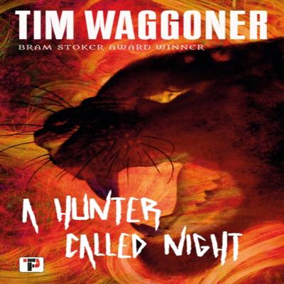 A Hunter Called Night by Tim Waggoner Paperback Book 9781787586314