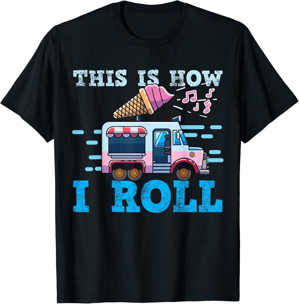 

Ice Cream Truck Tee Shirts Gift Unisex T-Shirt 4XL