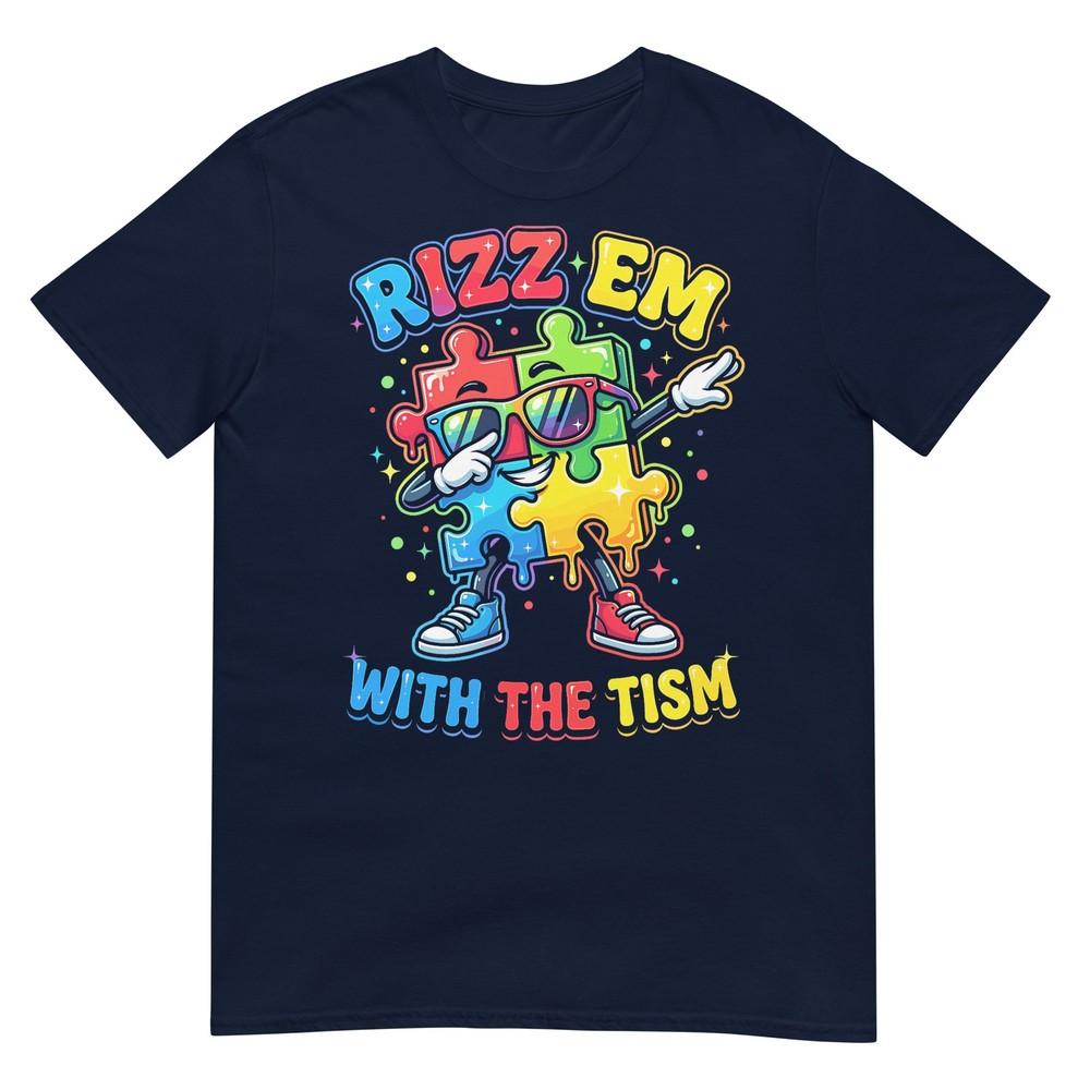 Rizz Em With The Tism Funny Autism Awareness Month Autistic TShirt S