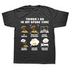Funny 6 Things I Do In My Spare Time Paragliding T Shirts Summer Style Graphic Streetwear Short Sleeve Birthday Gifts Tshirt