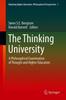 The The Thinking University : A Philosophical Examination of Thought and Higher Education : 1 Book