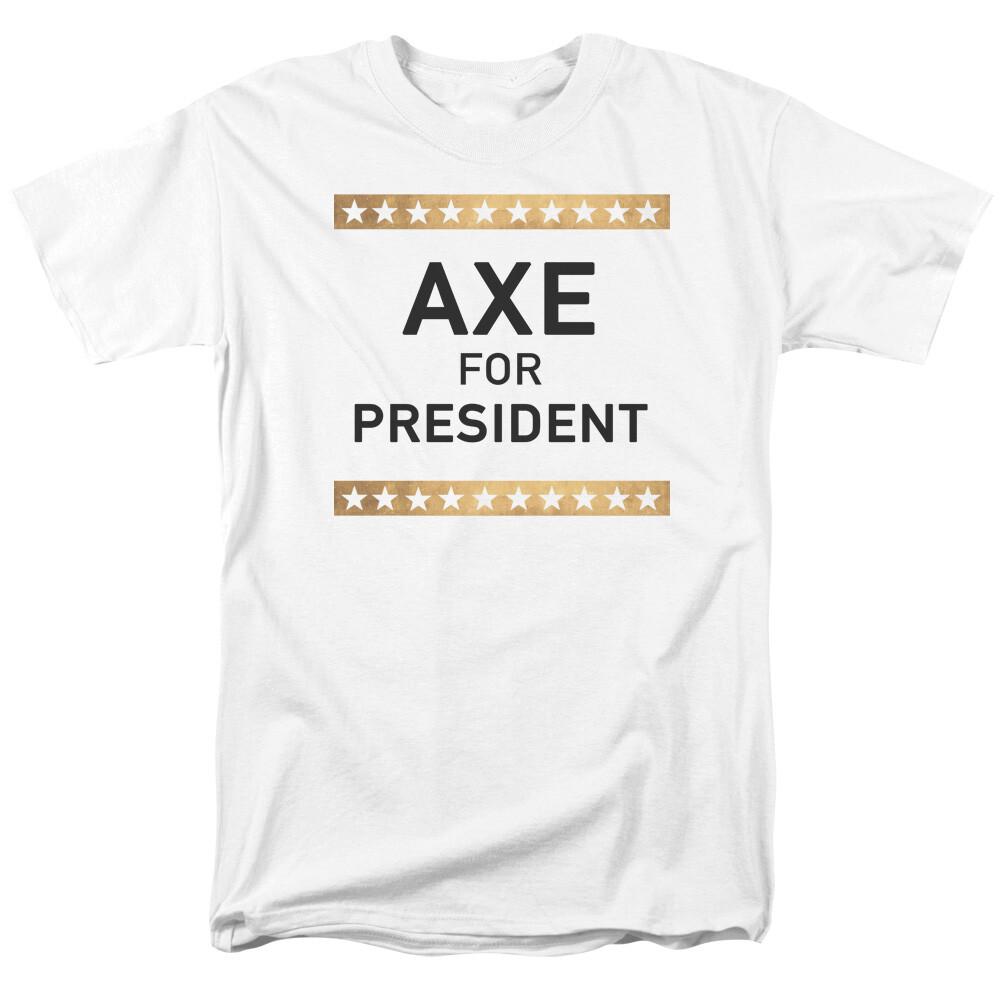 Billions  Axe For President  T-Shirt - to 5X Unisex T-Shirt S