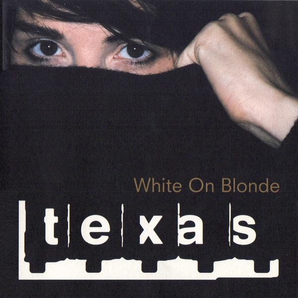 

CD TEXAS - White on Blonde 5343152 Mercury 1997 Europe Rock Used