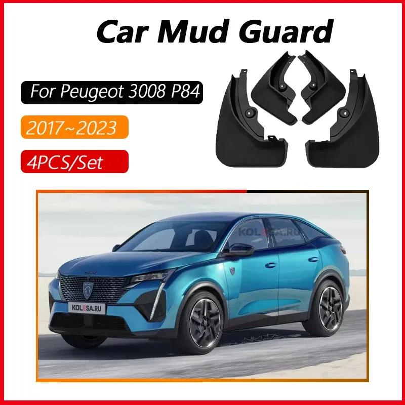 Anti-splash For Peugeot 3008 P84 2017~ Facelift Car Mud Guard Antifreeze Flap Splash Mudflap Door Guard Kit Auto Accessories