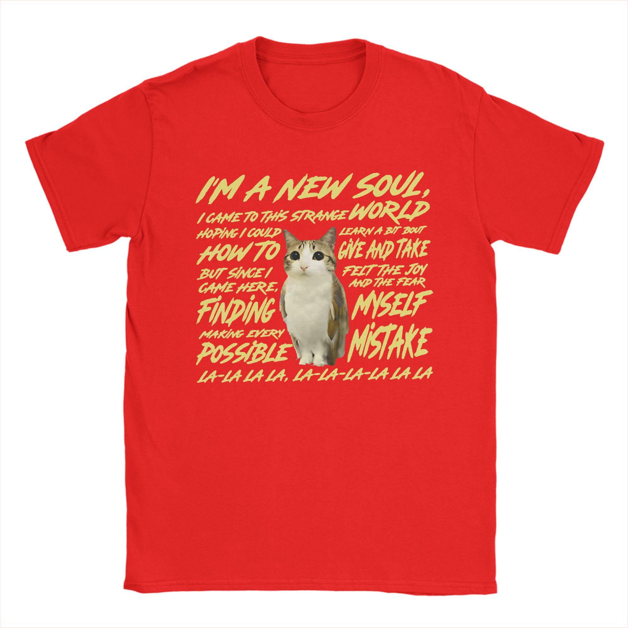 Im A New Soul I Came to This Strange World Cat Owl Meowl T Shirt Pure Cotton T Shirts For Mens Tshirt Short Sleeve Clothing S