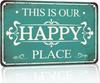 Porch Signs Outdoor Wall Decor This Is Our Happy Place Sign Patio Signs Welcome Sign For Front Porch Metal Signs For Outside