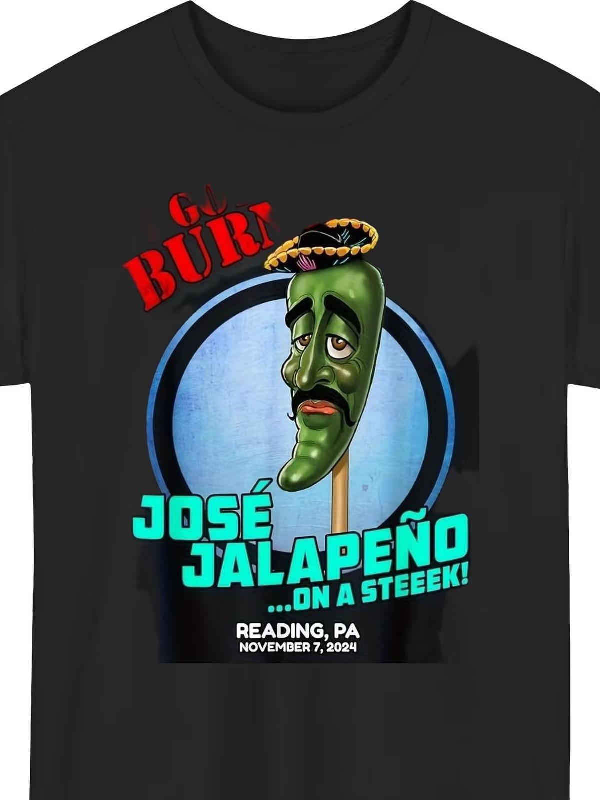 Funny Jose Jalapeno Graphic T-Shirt 100% Breathable Soft Casual Tee with Humorou XXL