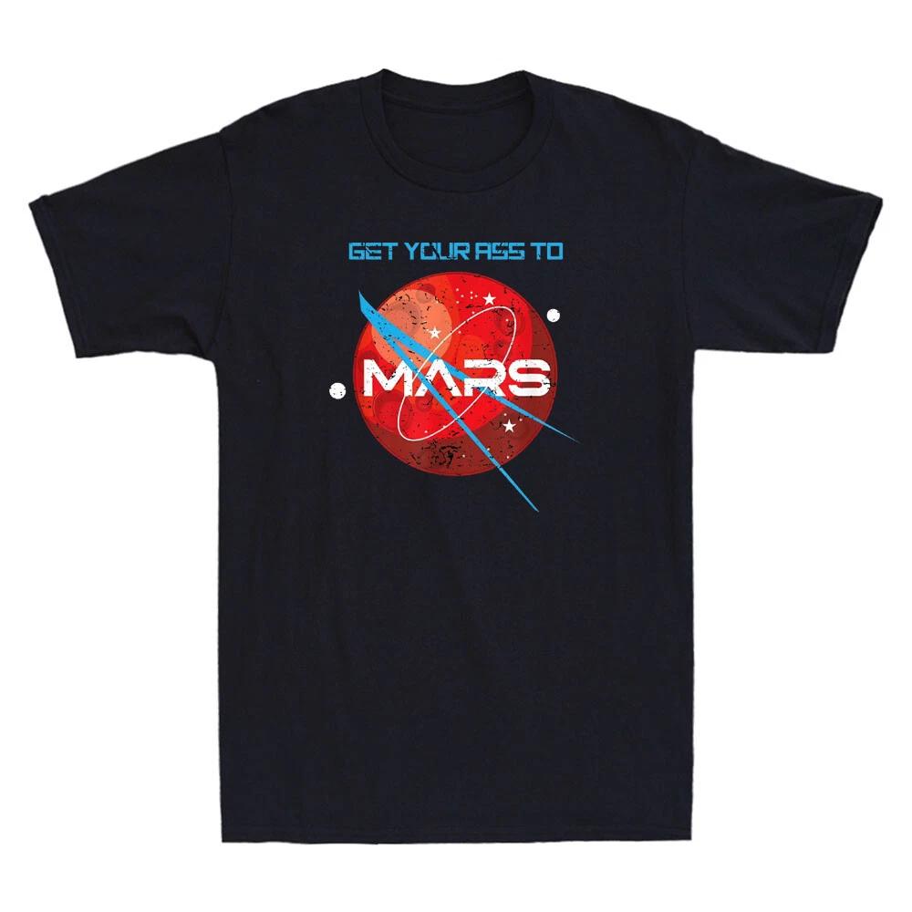 Get Your Ass To Mars Planetary Exploration Buzz Design Vintage Men s T-Shirt Tee M