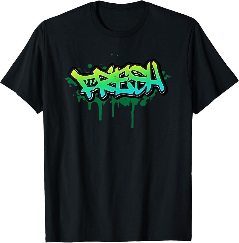 034;Fresh034; Old school graffiti style Funny graffiti graphic T-Shirt Unisex T-Shirt L