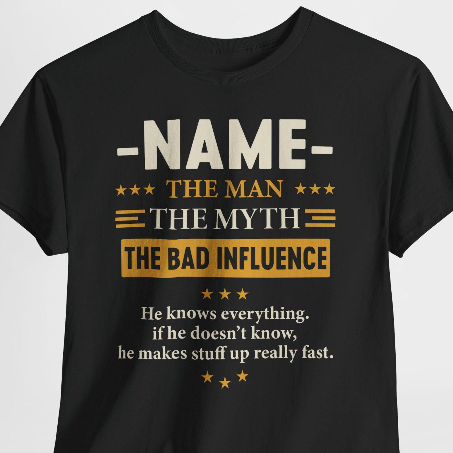 Personalized The Man The Myth The Bad Influence Shirt, Custom Name T-Shirt, Husband Gift, birthday t-shirt for man woman, best gift for him 4XL