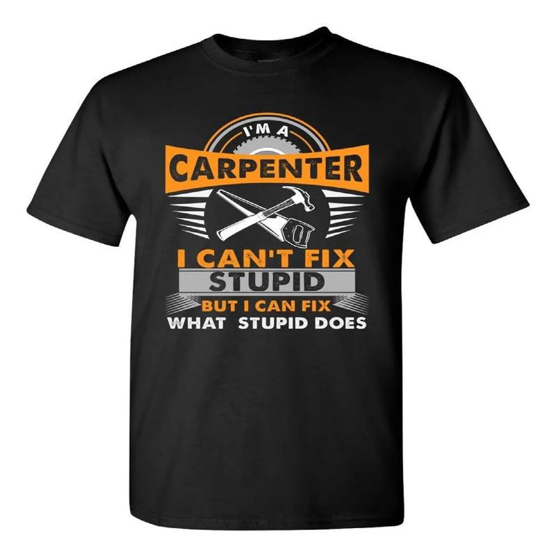 Soy Carpintero, No Puedo Arreglar Estupideces, Puedo Arregla S разноцветный
