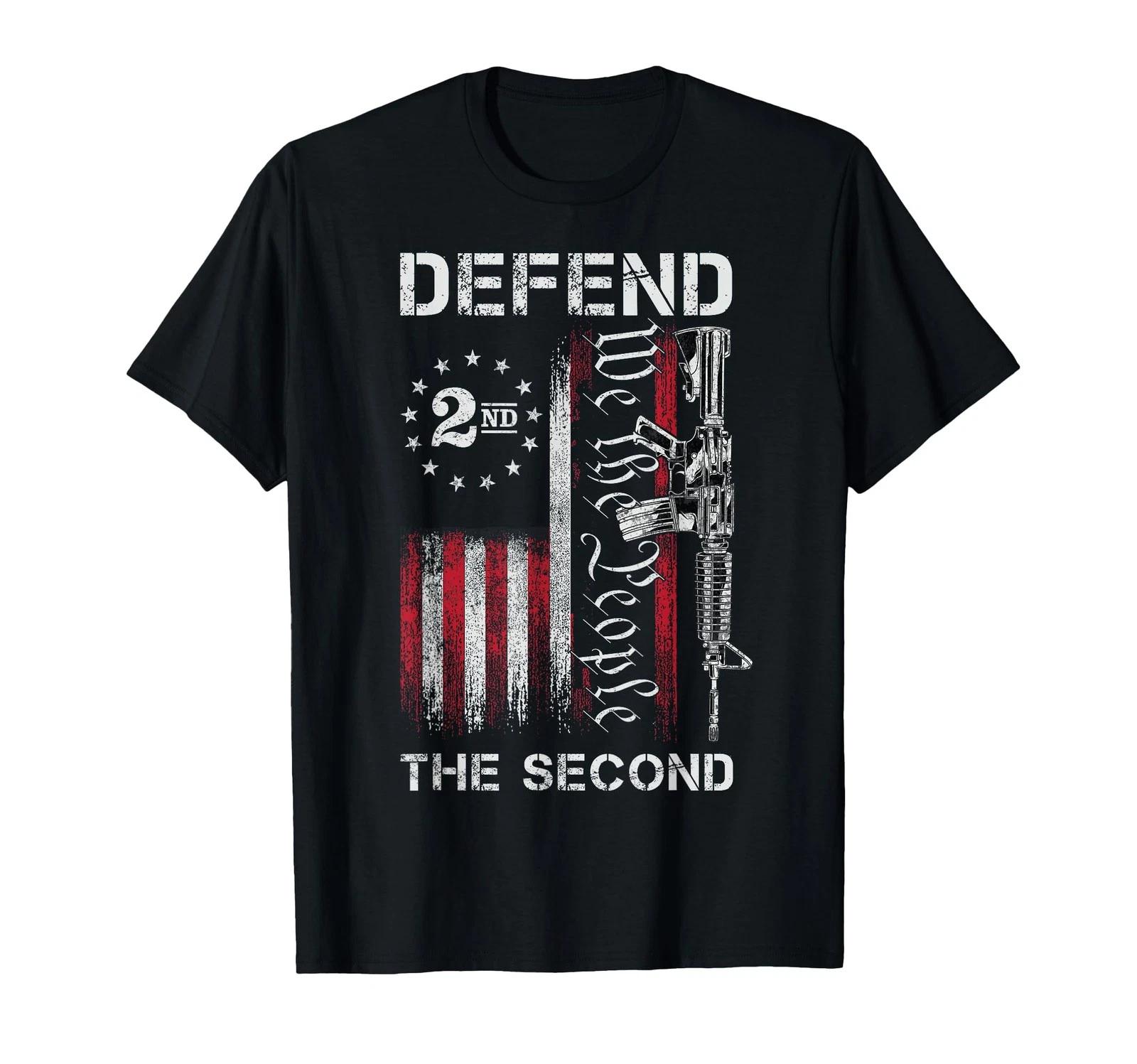 We The People Defend The Second Pro 2nd Amendment Rights T-Shirt S